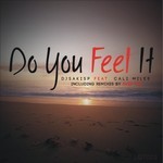 cover: Djsakisp|Cali Miles - Do You Feel It