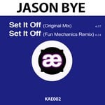 cover: Jason Bye - Set It Off