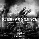 cover: Talent|Zendi - To Break Silence EP