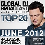 cover: Schulz, Markus|Various - Global DJ Broadcast Top 20 June 2012