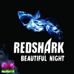 cover: Redshark - Beautiful Night