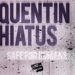 cover: Quentin Hiatus - Safe For Humans EP