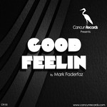 cover: Mark Faderfaz - Good Feelin EP