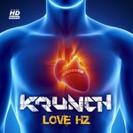 cover: Krunch - Love HZ