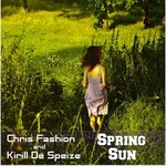 cover: Fashion, Chris|Kirill De Speize - Spring Sun