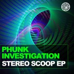 cover: Phunk Investigation - Stereo Scoop