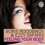 cover: Ezzy Safaris|Roodbwoy, Boris - Feeling Your Body