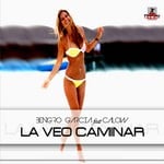 cover: Calow|Garcia, Bengro - La Veo Caminar