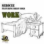 cover: Brian Gold|Serocee - Work