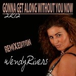 cover: Wendy Rivers - Gonna Get Along Without You Now