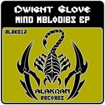 cover: Dwight Glove - Mind Melodies EP