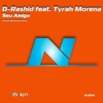 cover: D Rashid|Tyrah Morena - Seu Amigo