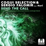 cover: Coqui Selection|Keri|Sergio Falomir - Send The Call