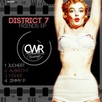 cover: District 7 - Friends EP