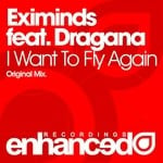 cover: Eximinds|Dragana - I Want To Fly Again