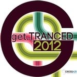 cover: Various - Get Tranced 2012