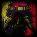 cover: Saintone - The Troll EP