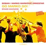 cover: Boban I Marko Markovic Orkestar - Go Marko Go