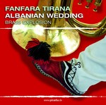 cover: Fanfara Tirana - Albanian Wedding