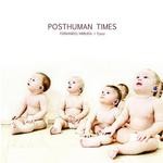 cover: Fernando Arruda - Posthuman Times