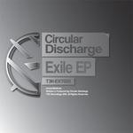 cover: Circular Discharge - Exile EP