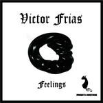 cover: Victor Frias - Feelings EP