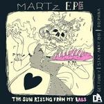 cover: Martz - The Sun Rising From My Bass EP