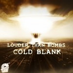 cover: Cold Blank - Louder Than Bombs