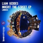 cover: Liam Geddes - Inherit The Street EP