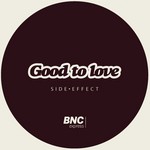 cover: Side Effect - Good To Love