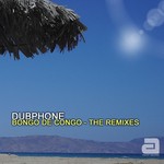 cover: Dubphone - Bongo De Congo The Remixes