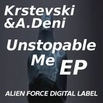 cover: Krstevski & A Deni - Unstopable Me EP