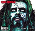 cover: Rob Zombie - Past, Present & Future (Explicit)