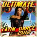 cover: Various - Ultimate Latin Dance 2012