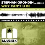 cover: Grondin, Stephan|Ceevox - Why Can't U Be