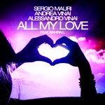 cover: Alessandro Vinai|Andrea Vinai|Mauri, Sergio|Sahra L - All My Love