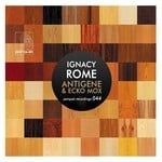 cover: Ignacy Rome - Antigene