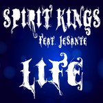 cover: Jesante|Spirit Kings - Life (Remixes)