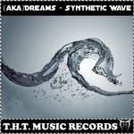 cover: Aka Dreams - Synthetic Wave