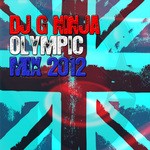 cover: Dj G Ninja|Paul Spence - Olympic Mix 2012 (Free Release) (DJ mixes)