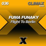 cover: Fuma Funaky - Flight To Berlin