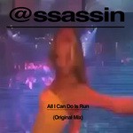 cover: Assassin|Sian Anderson - All I Can Do Is Run