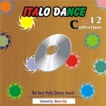 cover: Various|Mauro Vay - Italo Dance Collection Vol 12: The Very Best Of Italo Dance 2000 2010 selected by Mauro Vay