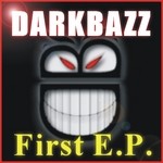 cover: Dark Bazz - The First EP