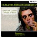 cover: The Mexican Junkies - Vanilla Blunt EP