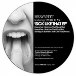 cover: Heavyfeet - Sick Like That EP