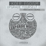 cover: Egoism|Koer - Upgrade Yourself