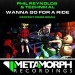 cover: Reynolds, Phil|Technikal - Wanna Go For A Ride