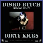 cover: Dirty Kicks - Disko Bitch