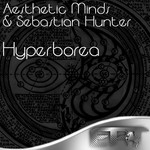 cover: Aesthetic Minds|Sebastian Hunter - Hyperborea